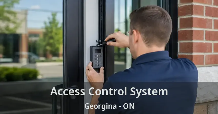 Access Control System Georgina - ON