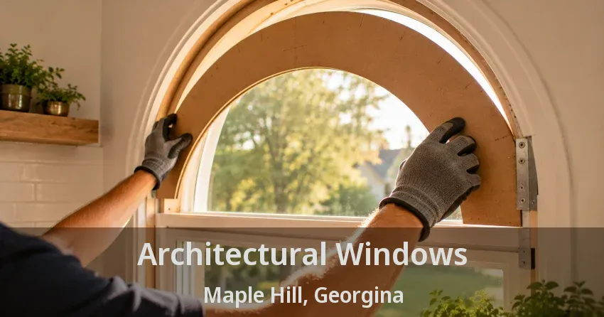 Architectural Windows Maple Hill, Georgina - ON