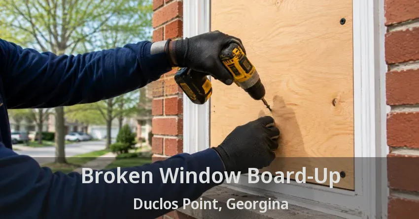 Broken Window Board-Up Duclos Point, Georgina - ON