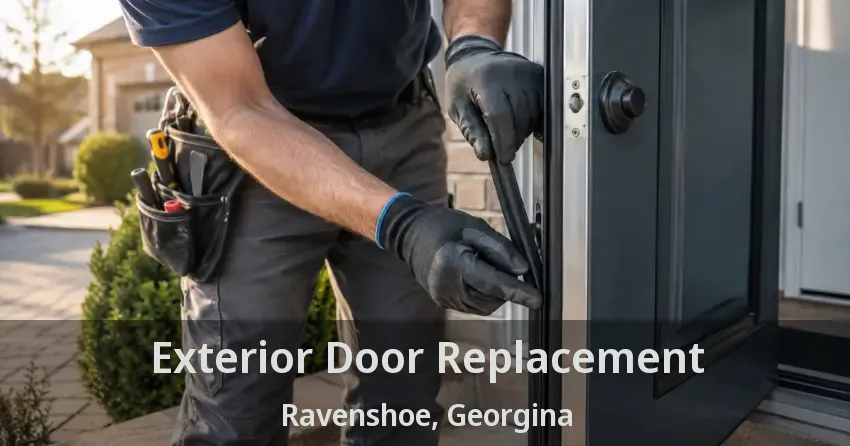 Exterior Door Replacement Ravenshoe, Georgina - ON