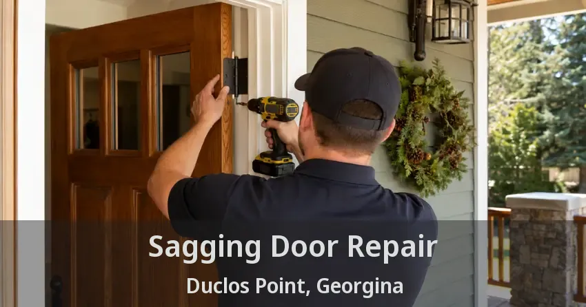 Sagging Door Repair Duclos Point, Georgina - ON