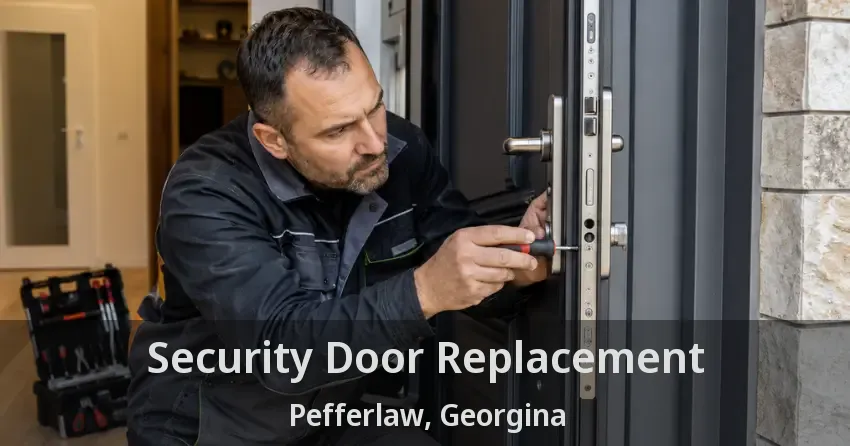 Security Door Replacement Pefferlaw, Georgina - ON